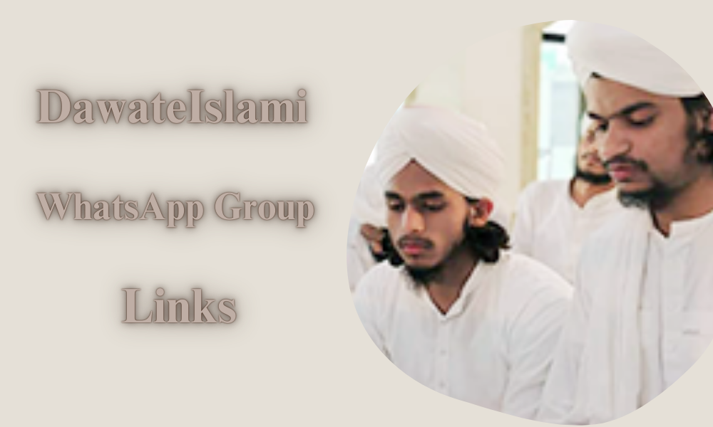 DawateIslami WhatsApp Group Links