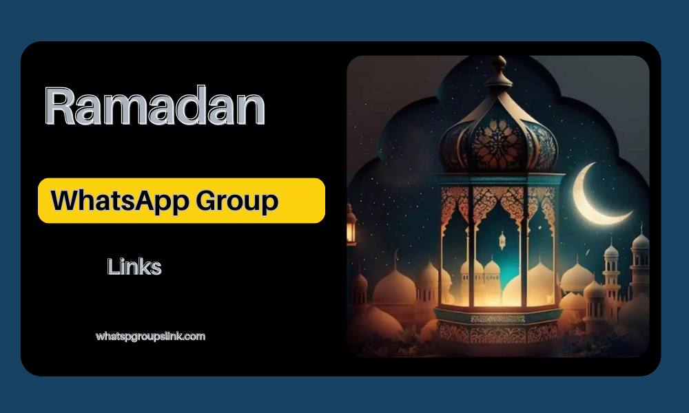 Ramadan WhatsApp Group Links