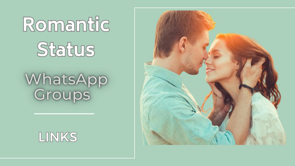 Romantic Status WhatsApp Group Links