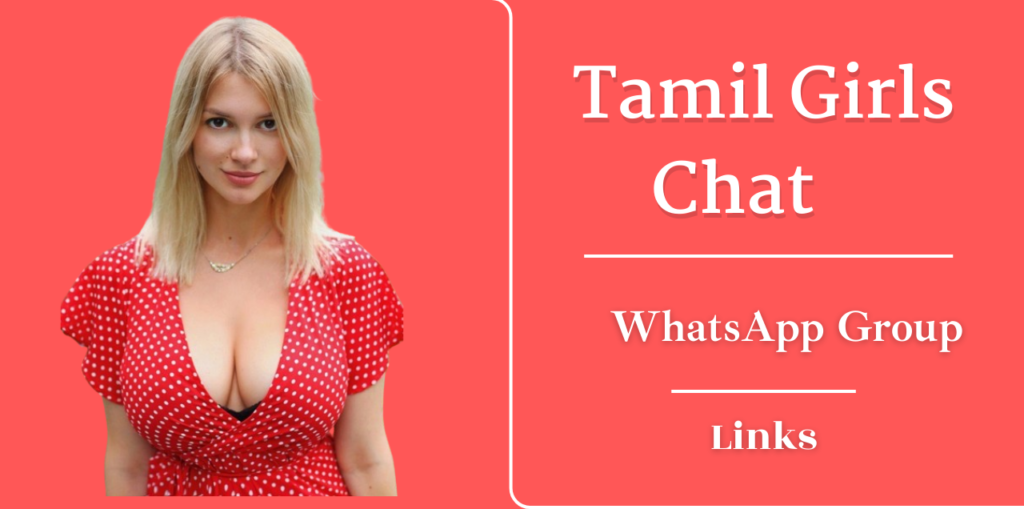 Tamil Girls Chat WhatsApp Group Links List