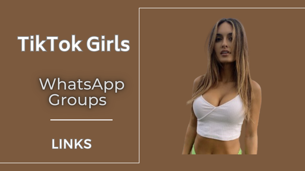 TikTok Girls WhatsApp Group Link