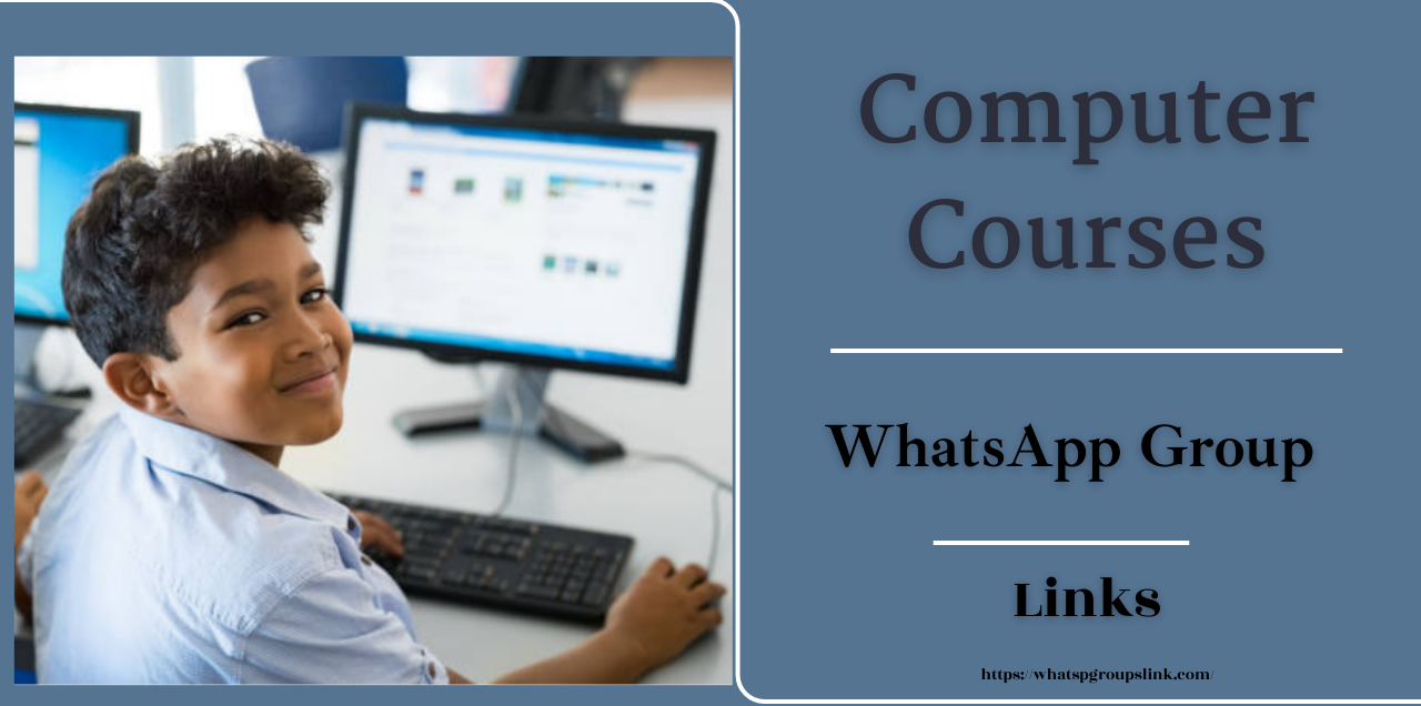 200+ Computer Courses WhatsApp Group Links