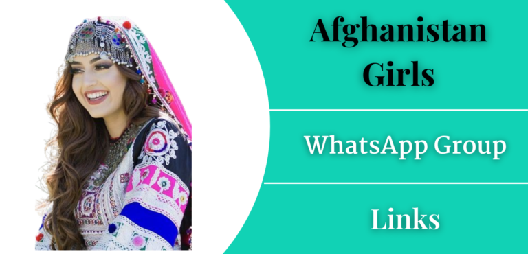 Afghanistan Girls WhatsApp Group Links Join