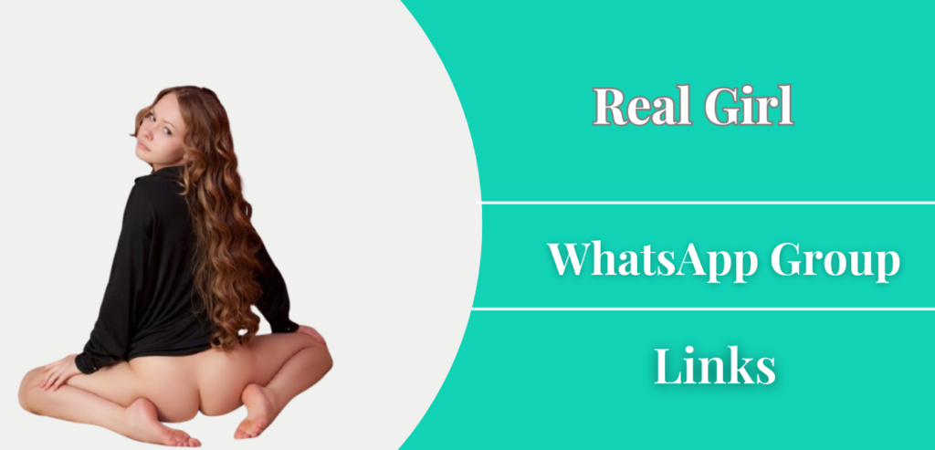 Real Girl Whatsapp Group Links Join
