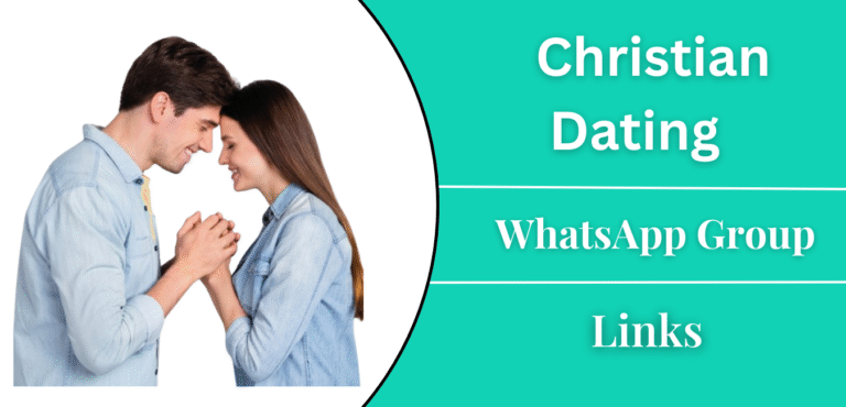 Christian Dating Whatsapp Group Link Join