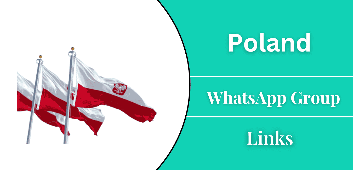 Poland Whatsapp Group Links Join