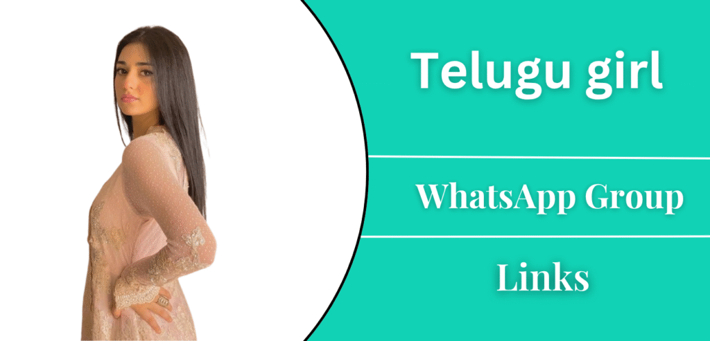Telugu girl WhatsApp Group Links Join