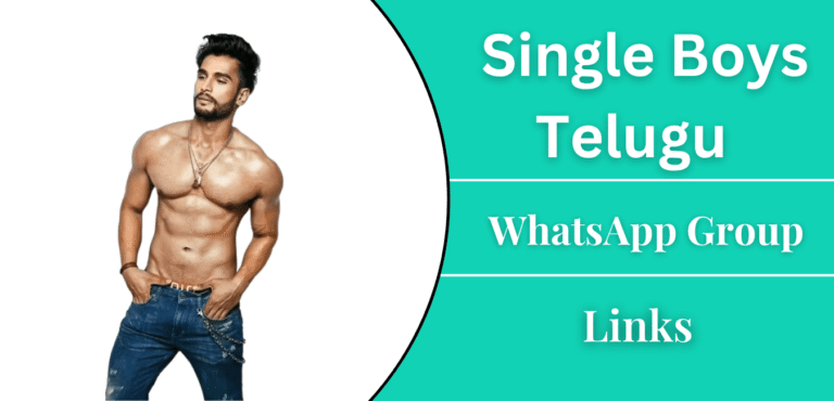 Single Boys Telugu WhatsApp Group Links