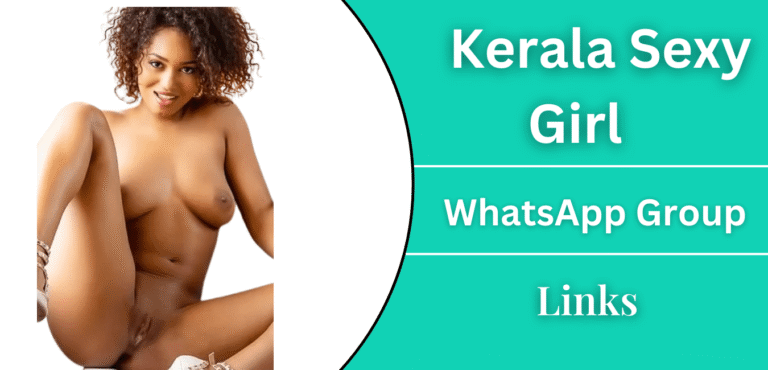 Kerala Sexy Girl WhatsApp Group Links