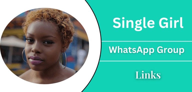 189+ Single Girl WhatsApp Group Links 2026 Join Active Girls Groups