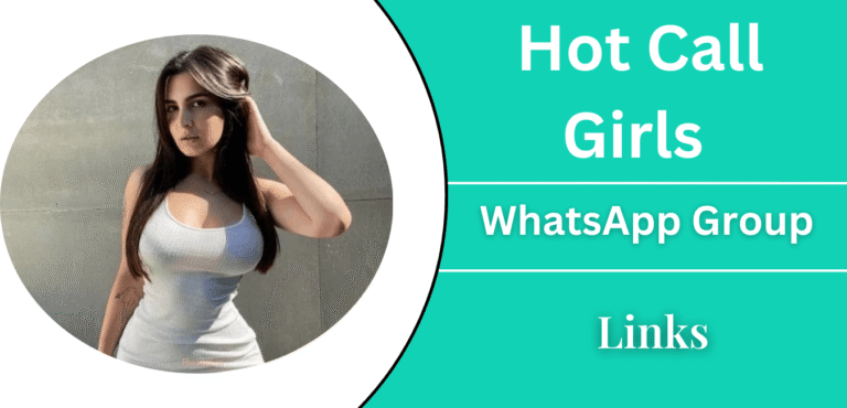 Hot Call Girls WhatsApp Group Links