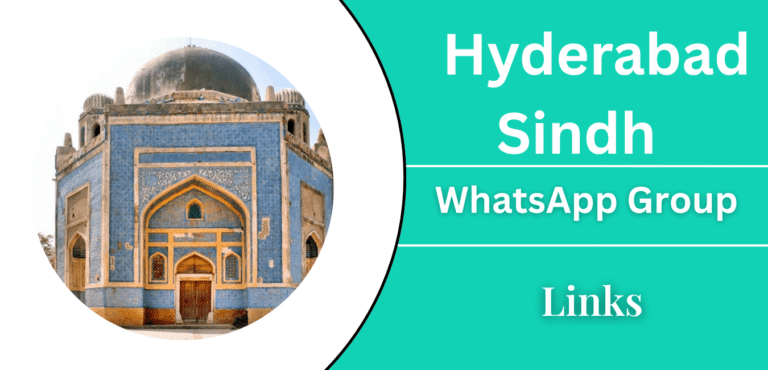 Active Hyderabad Sindh WhatsApp Groups Links Join