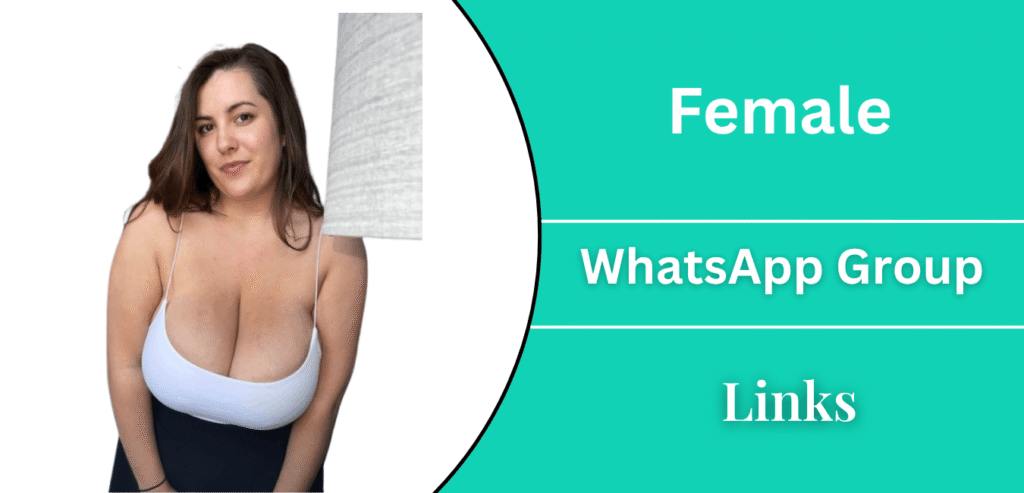 Active Female Whatsapp Group Links 