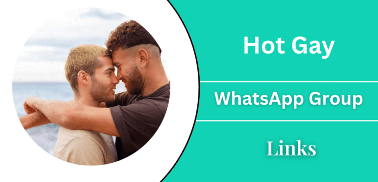 Latest Hot Gay WhatsApp Group Links – Join Now