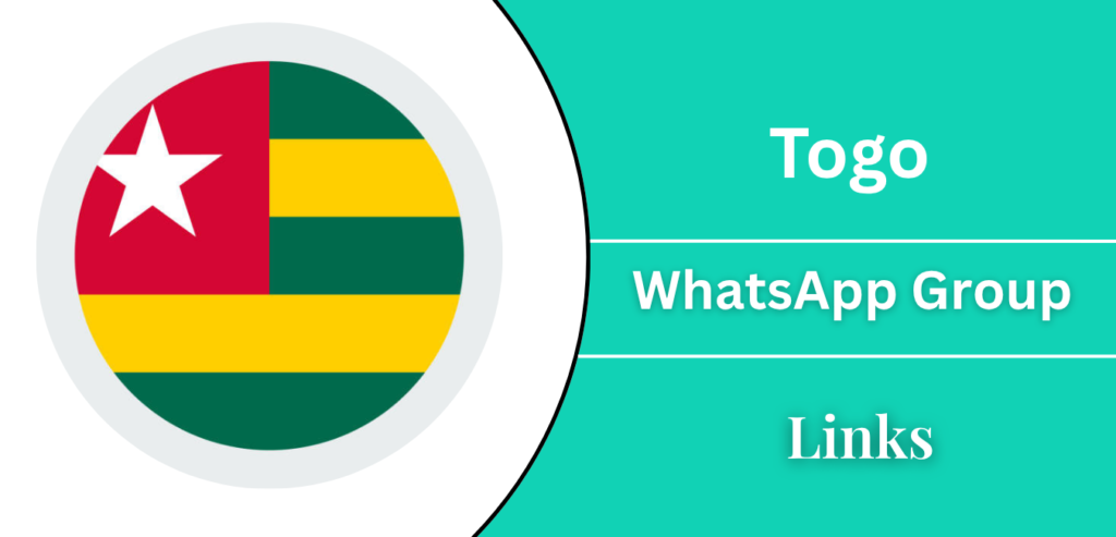 New Togo WhatsApp Group Links Join