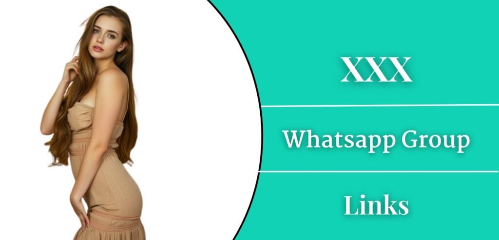 XXX WhatsApp Group Links