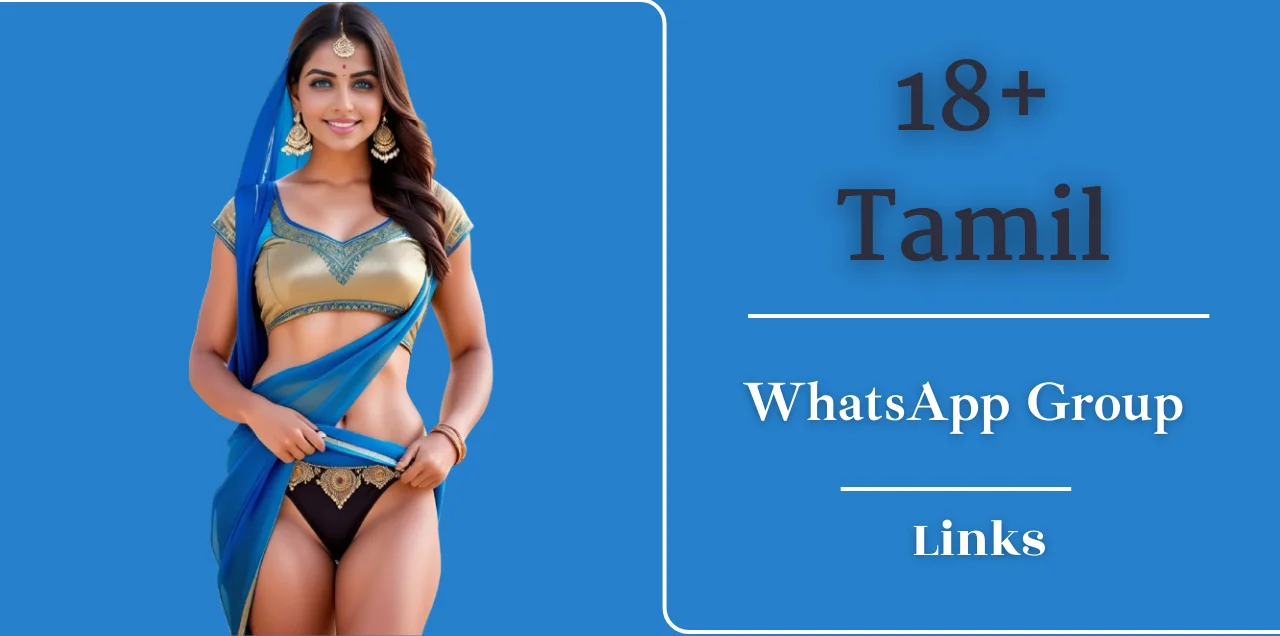 18+Tamil WhatsApp Status Group Links