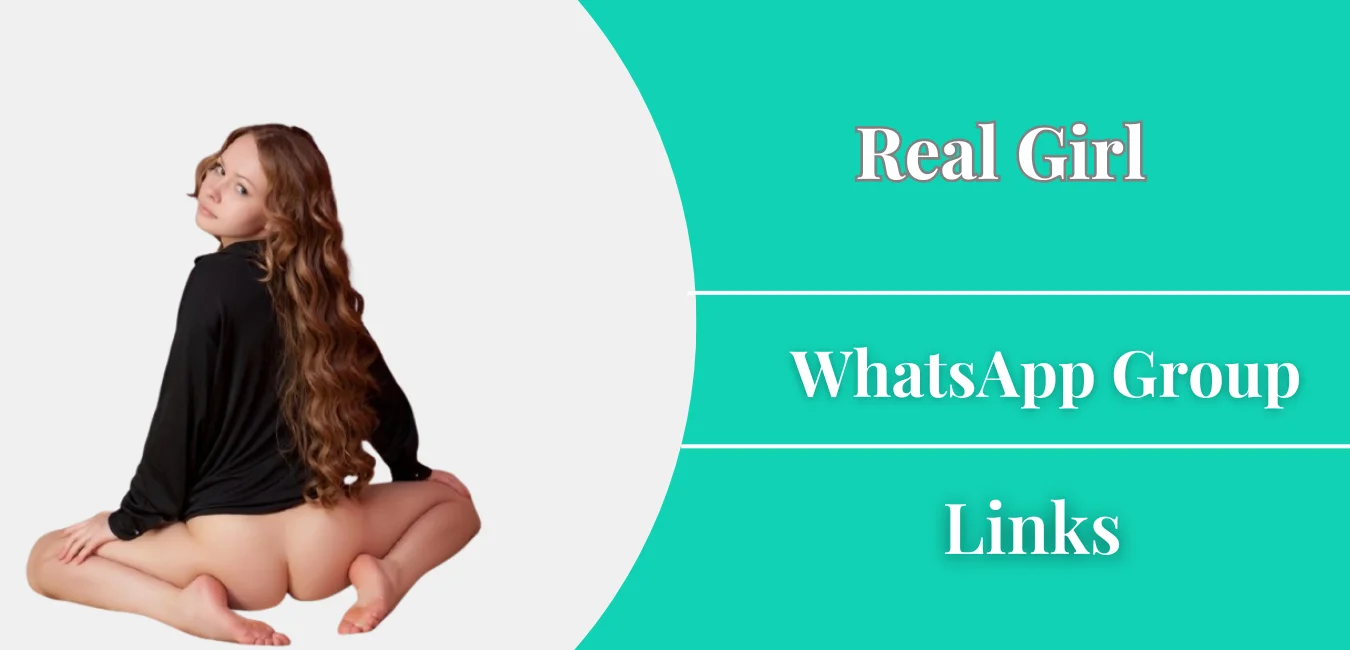 Real Girl Whatsapp Group Links Join