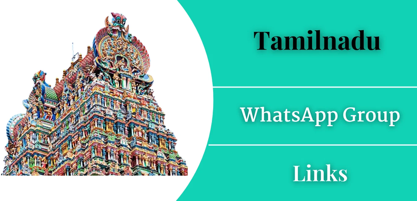 Tamilnadu WhatsApp Group Links Join