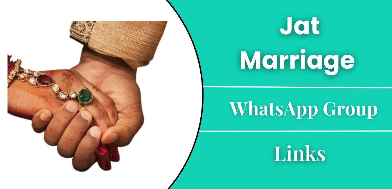 Jat Marriage Whatsapp Group | 50+ Links Join