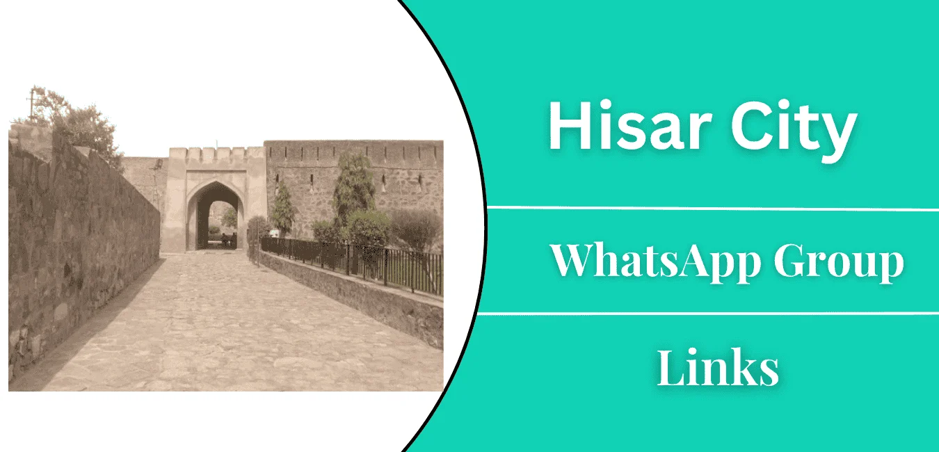 Hisar City WhatsApp Group Links Join