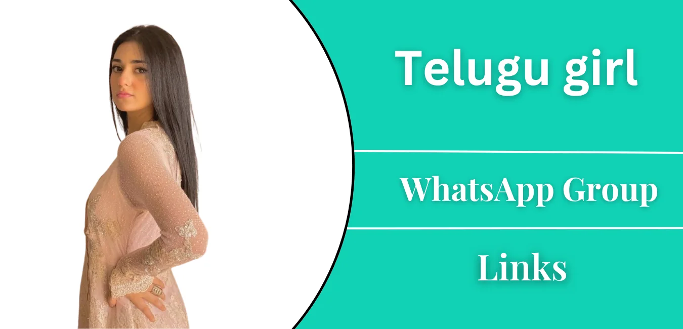 Telugu girl WhatsApp Group Links Join